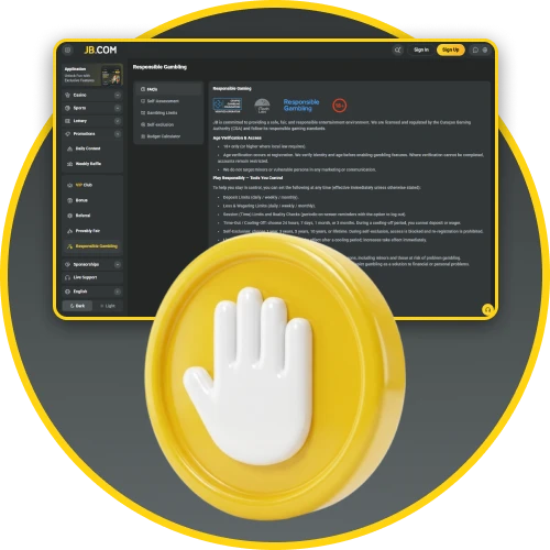 Use responsible gaming tools available through JB benefits.