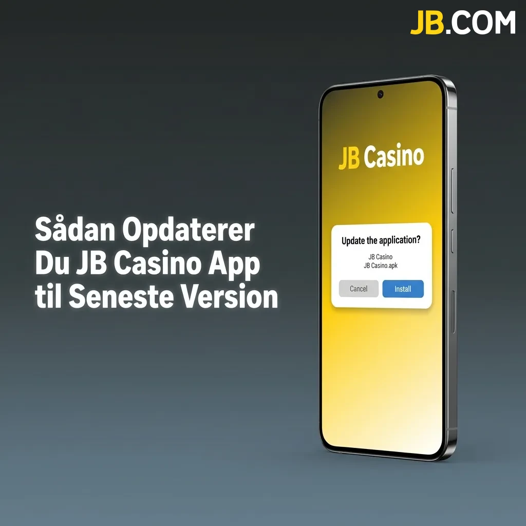 Guide til opdatering af JB Casino app på Android og iOS med automatiske sikkerhedsopdateringer